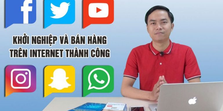 Khóa học khởi nghiệp và bán hàng trên Internet thành công