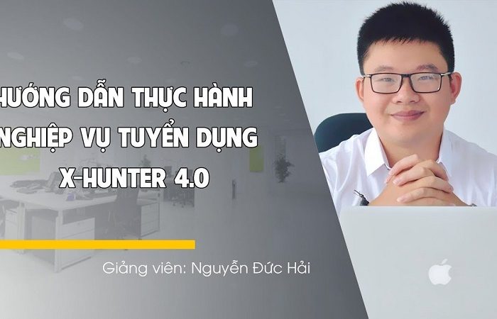 Hướng dẫn thực hành nghiệp vụ tuyển dụng - X-Hunter 4.0
