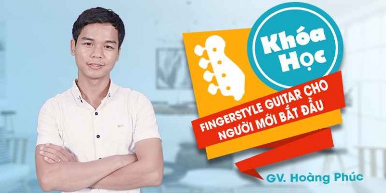 Khóa học Fingerstyle guitar cho người mới bắt đầu