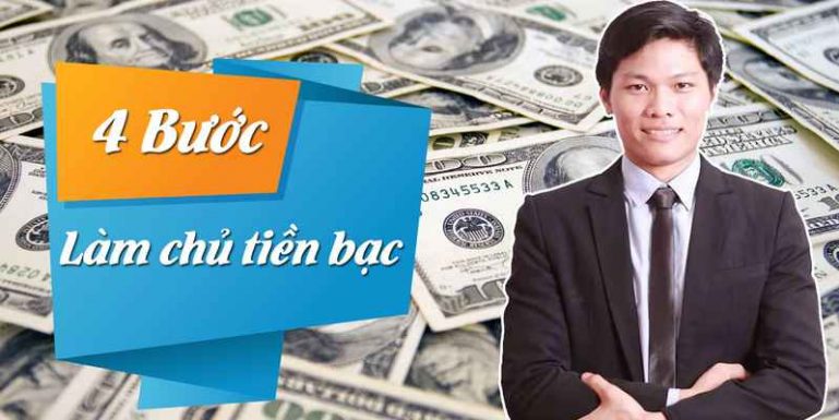 Khóa học 04 Bước làm chủ tiền bạc