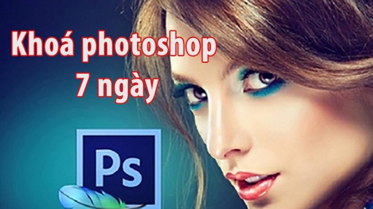 Khóa học làm chủ photoshop trong 7 ngày