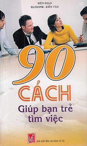 90 Cách Giúp Bạn Trẻ Tìm Việc