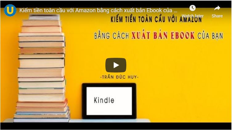 Kiếm tiền toàn cầu với Amazon bằng cách xuất bản Ebook của bạn