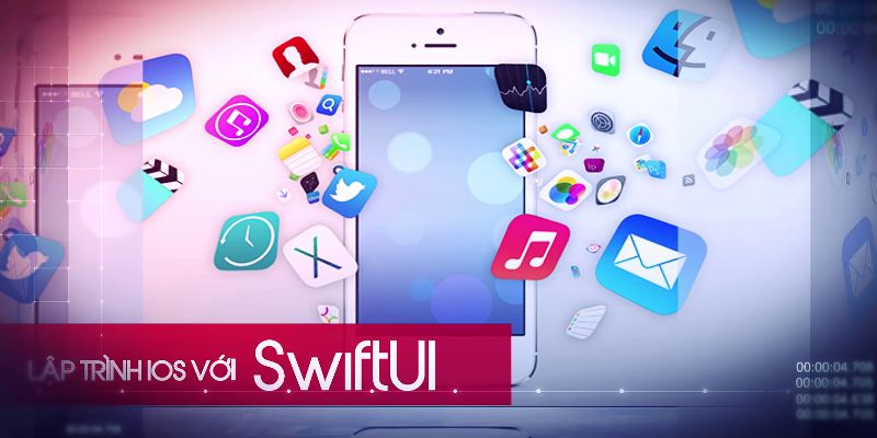 Khóa học lập trình iOS với SwiftUI