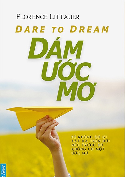 Dare To Dream - Dám Ước Mơ