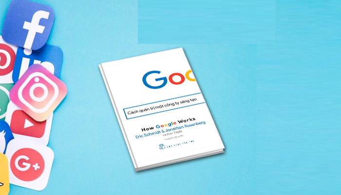 Review sách Google - Cách Quản Trị Một Công Ty Sáng Tạo