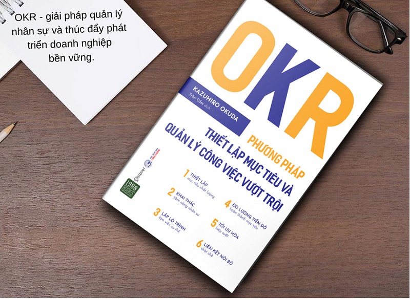 Review sách OKR - Phương Pháp Thiết Lập Mục Tiêu Và Quản Lý Công Việc Vượt Trội