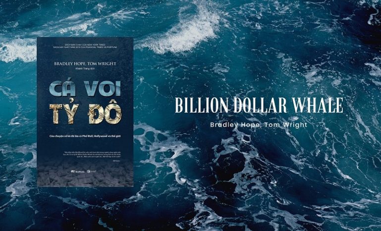 Review sách Cá Voi Tỷ Đô - Câu Chuyện Về Kẻ Đã Lừa Cả Phố Wall, Hollywood Và Thế Giới