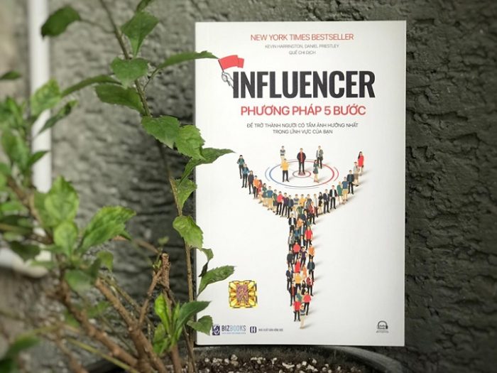 Review sách Influencer - Phương Pháp 5 Bước Để Trở Thành Người Có Tầm Ảnh Hưởng Nhất Trong Lĩnh Vực Của Bạn