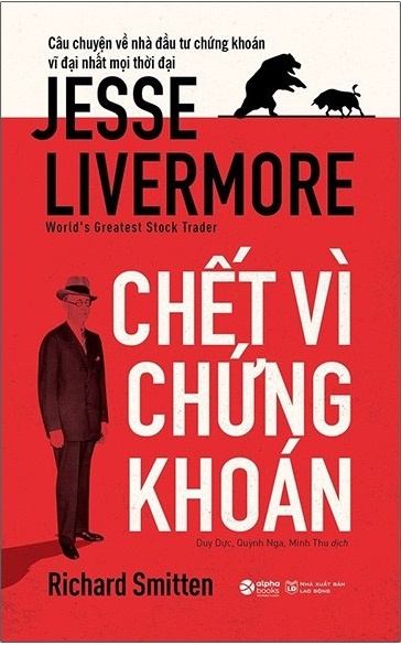 Chết Vì Chứng Khoán - Jesse Livermore