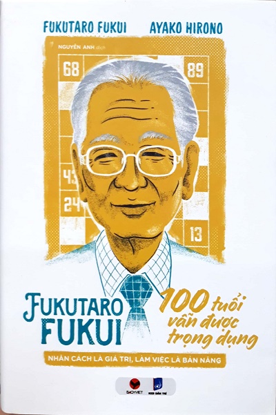 Fukutaro Fukui: 100 Tuổi Vẫn Được Trọng Dụng