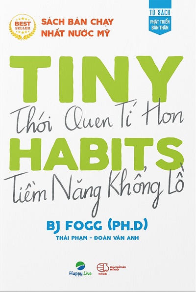 Tiny Habits : Thói quen tí hon - Tiềm năng khổng lồ