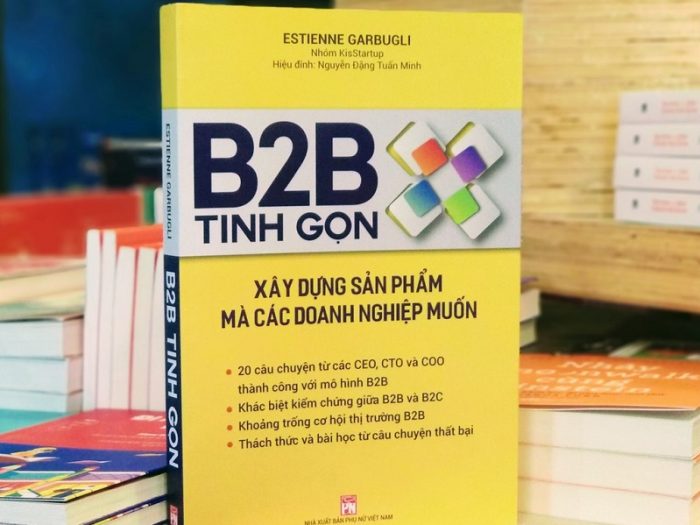 Review sách B2B Tinh Gọn - Xây Dựng Sản Phẩm Mà Các Doanh Nghiệp Muốn