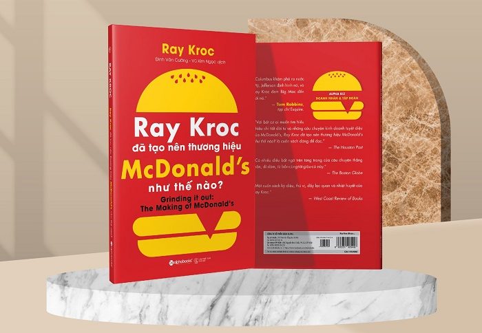 Review sách Ray Kroc Đã Tạo Nên Thương Hiệu Mcdonald's Như Thế Nào?