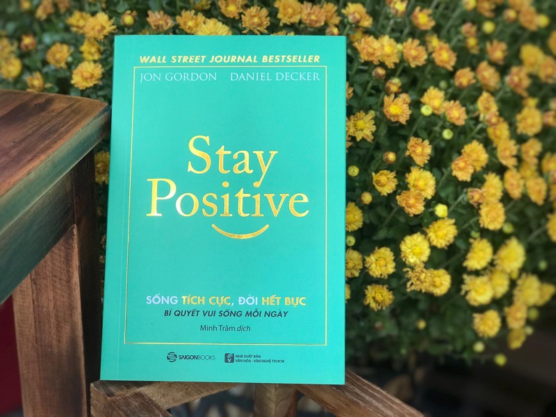 Review sách Stay Positive - Sống Tích Cực, Đời Hết Bực