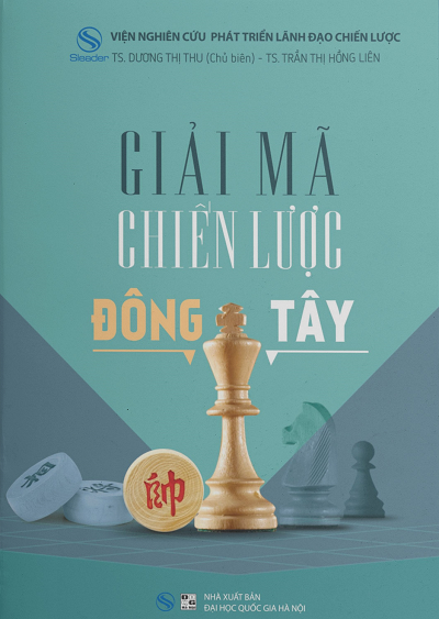 Giải mã Chiến lược Đông Tây