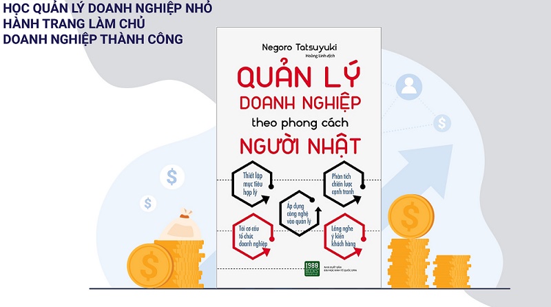 Review sách Quản Lý Doanh Nghiệp Theo Phong Cách Người Nhật