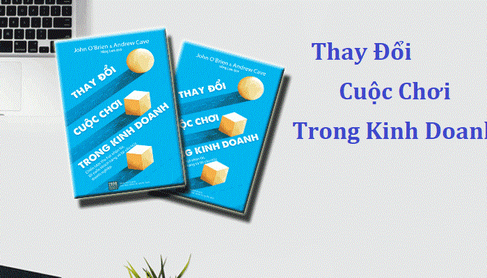 Review sách Thay Đổi Cuộc Chơi Trong Kinh Doanh