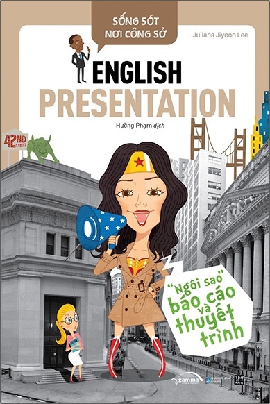 English Presentation - Ngôi Sao Báo Cáo Và Thuyết Trình