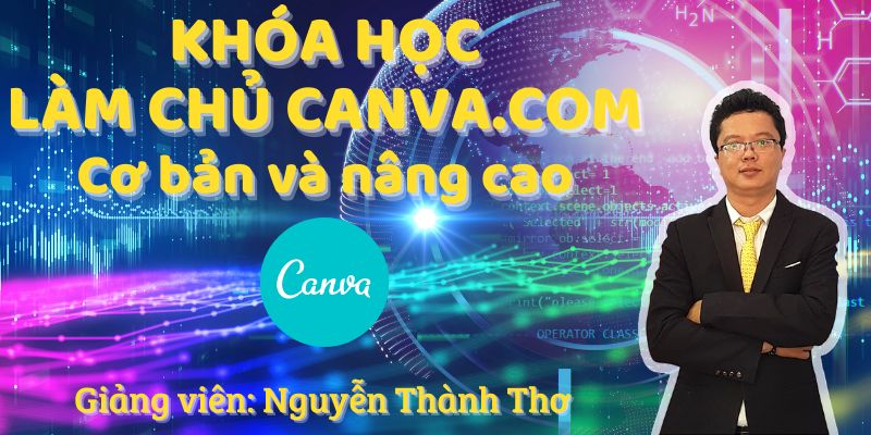 Làm chủ Canva.com cơ bản và nâng cao
