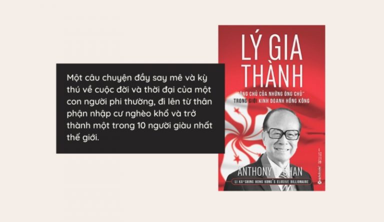 Review sách Lý Gia Thành - “Ông Chủ Của Những Ông Chủ” Trong Giới Kinh Doanh Hồng Kông