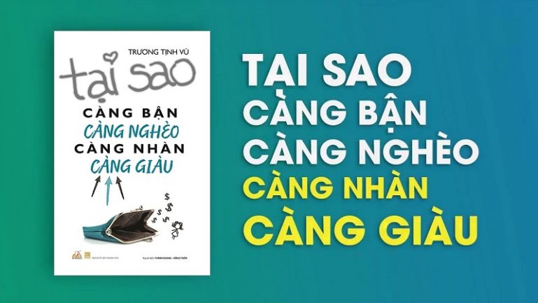 Review sách Tại Sao Càng Bận Càng Nghèo, Càng Nhàn Càng Giàu