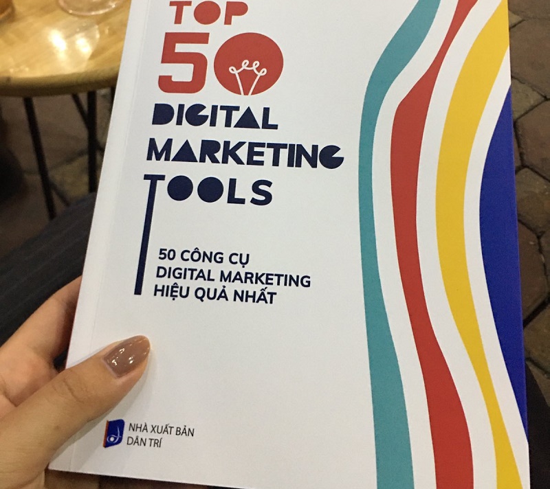 Review sách Top 50 Digital Marketing Tools - 50 Công cụ Digital Marketing hiệu quả nhất