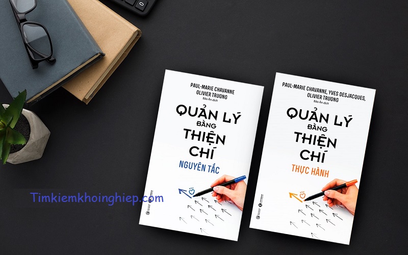 Review sách Quản Lý Bằng Thiện Chí - Nguyên Tắc