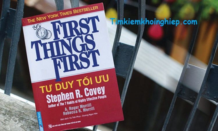 Review sách Tư Duy Tối Ưu - First Things First